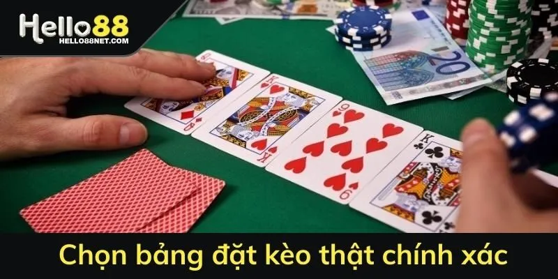 Chọn bảng đặt kèo thật chính xác
