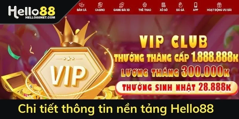 Chi tiết thông tin nền tảng Hello88